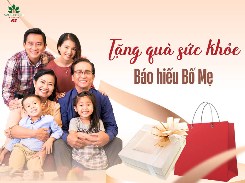 Vu Lan nên tặng gì cho Bố Mẹ? Gợi ý quà sức khỏe thiết thực, ý nghĩa